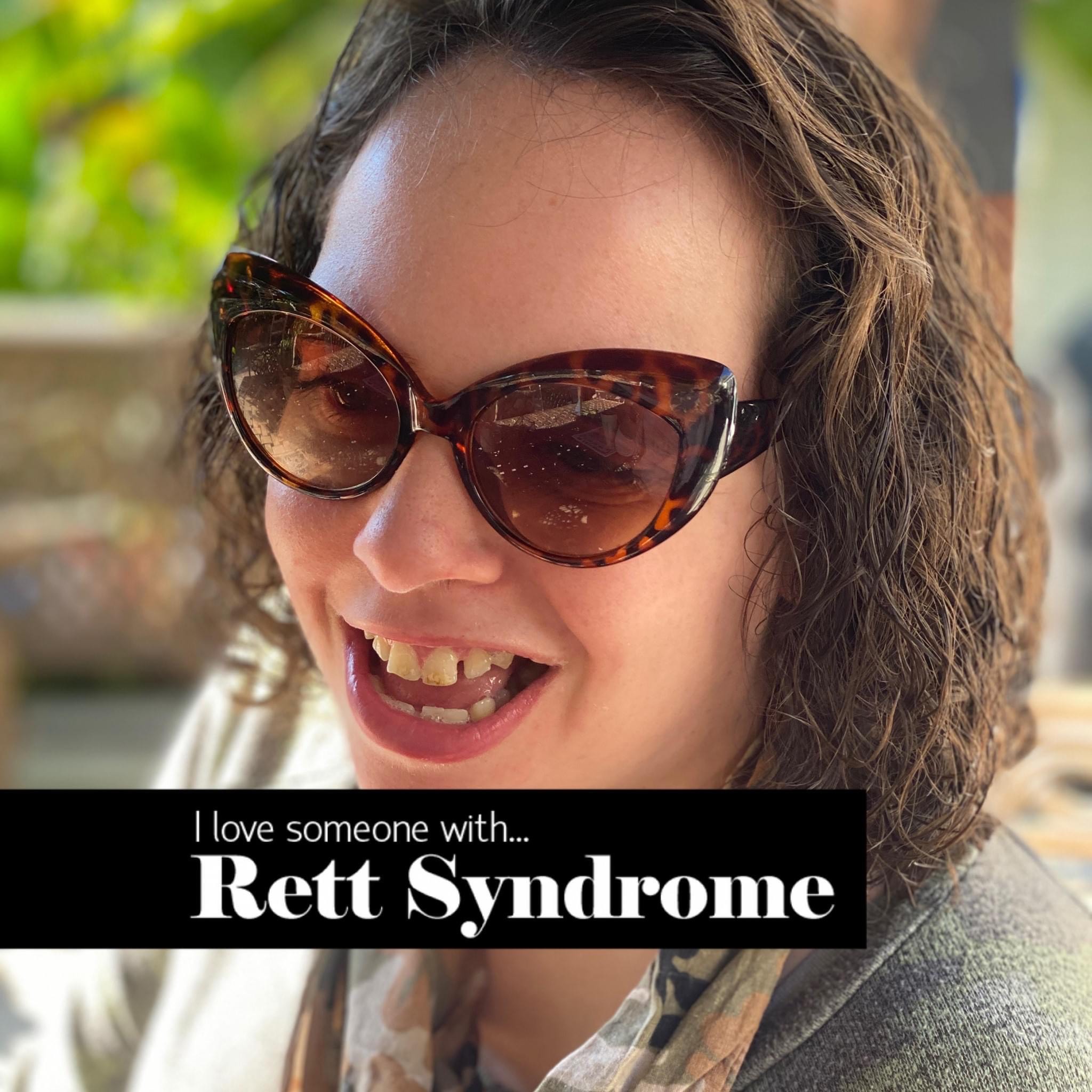 Picture of Nicole with text that says "I love someone with Rest syndrome"